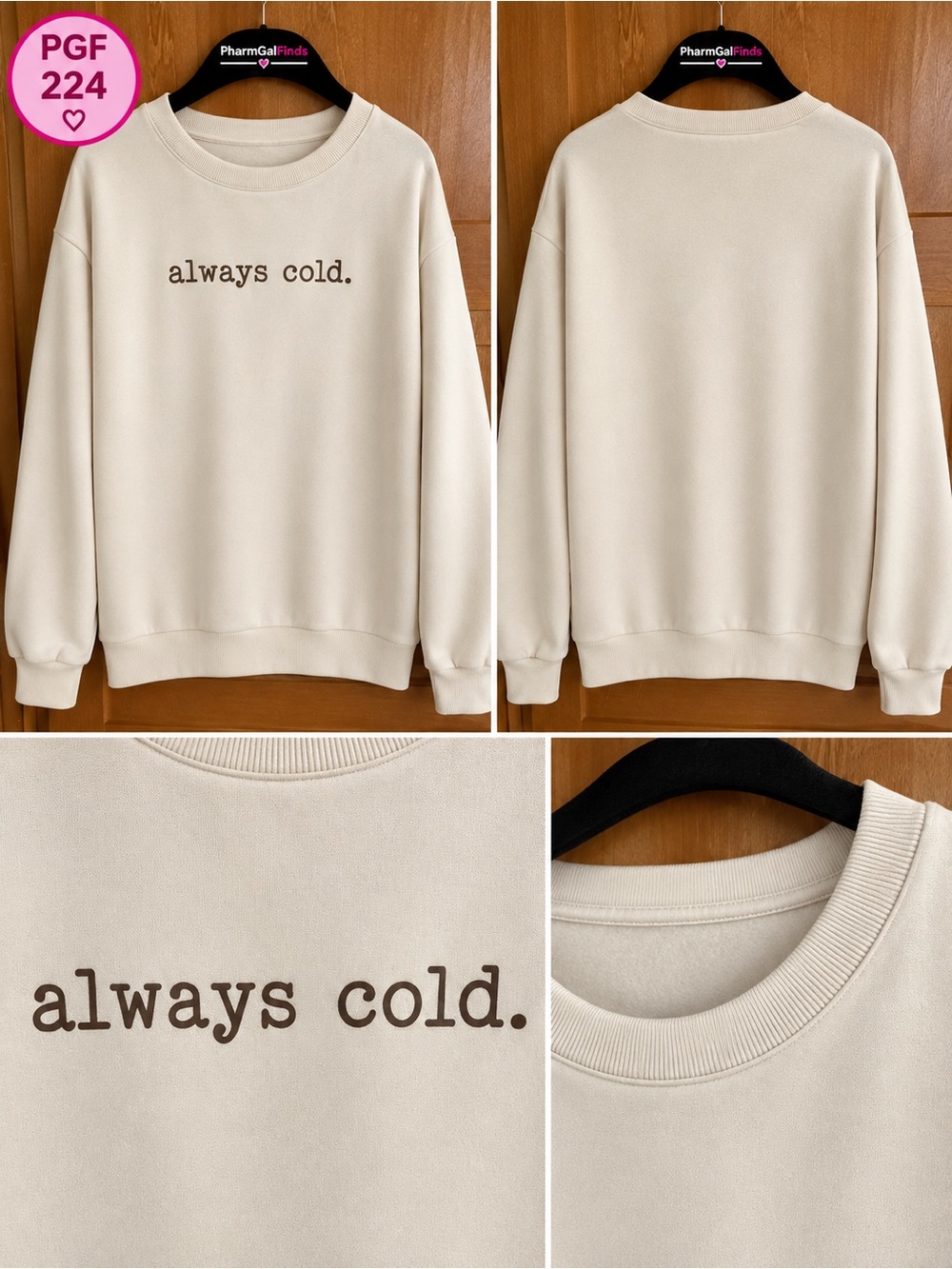 Always Cold Cream Crewneck Sweatshirt Minimalist Graphic Cozy Pullover- Large